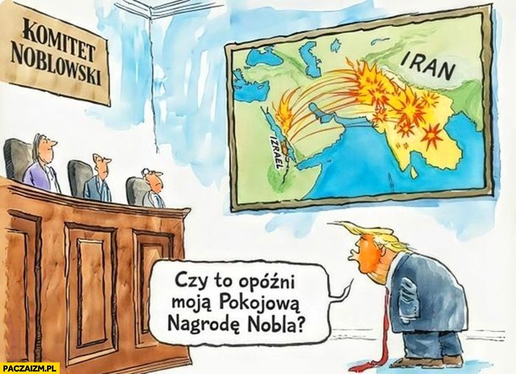 
    Trump do komitetu noblowskiego: czy to opóźni moją pokojową nagrodę Nobla