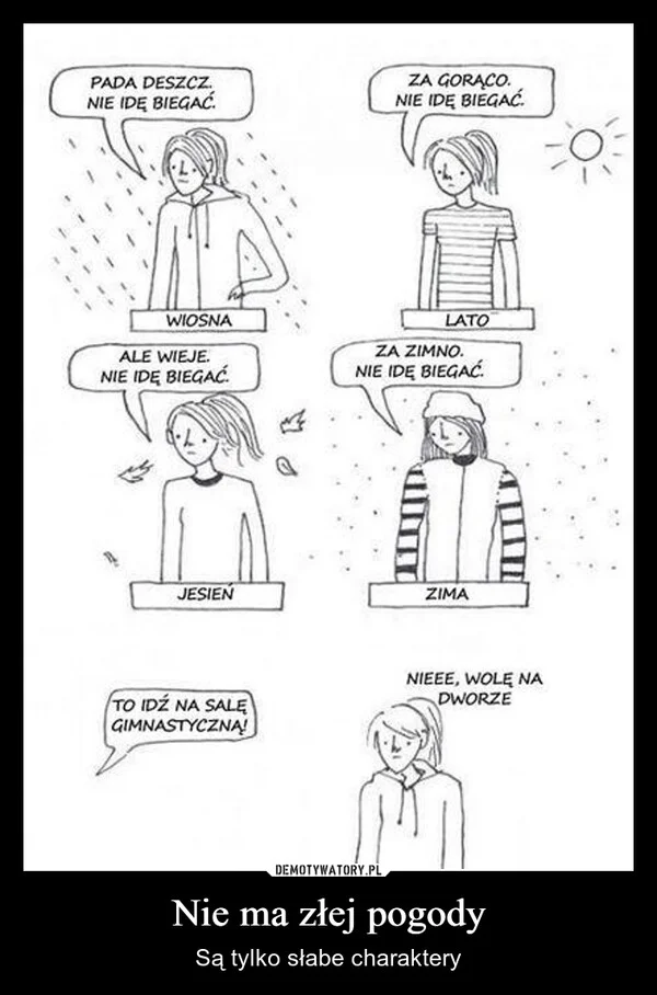 Nie ma złej pogody