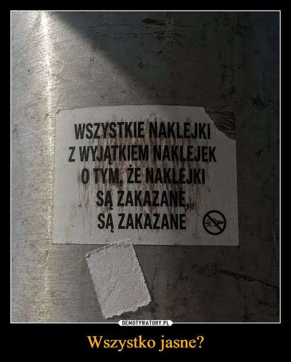 
    Wszystko jasne?