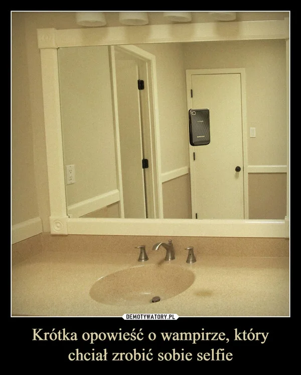 
    Krótka opowieść o wampirze, który chciał zrobić sobie selfie