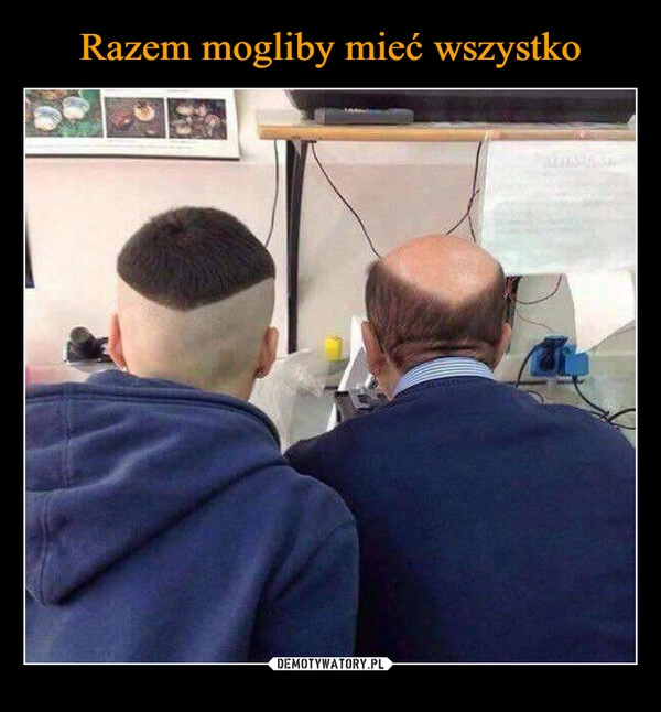 
    Razem mogliby mieć wszystko