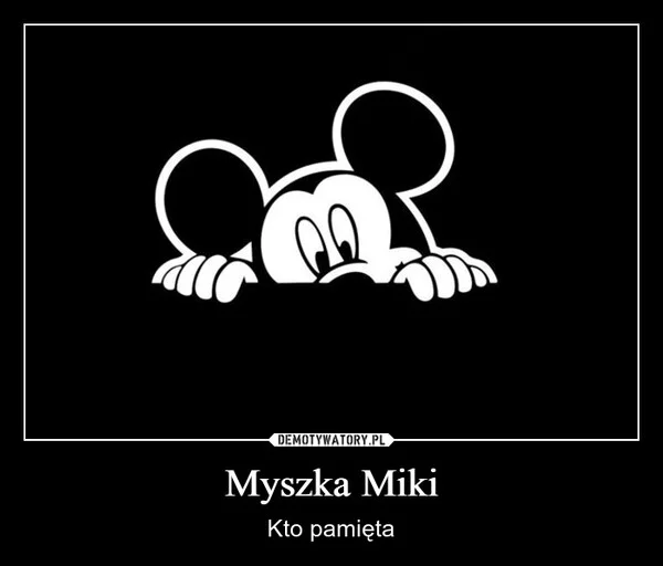 
    Myszka Miki