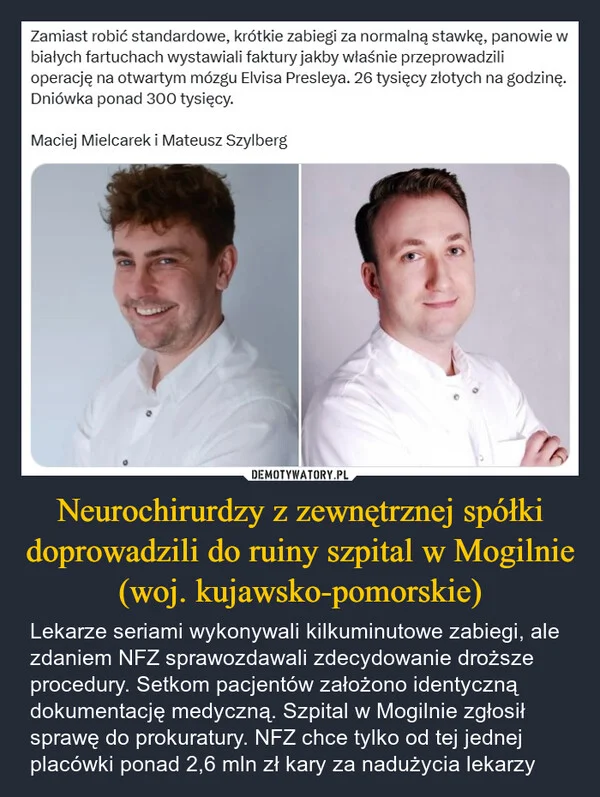 Neurochirurdzy z zewnętrznej spółki doprowadzili do ruiny szpital w Mogilnie (woj. kujawsko-pomorskie)