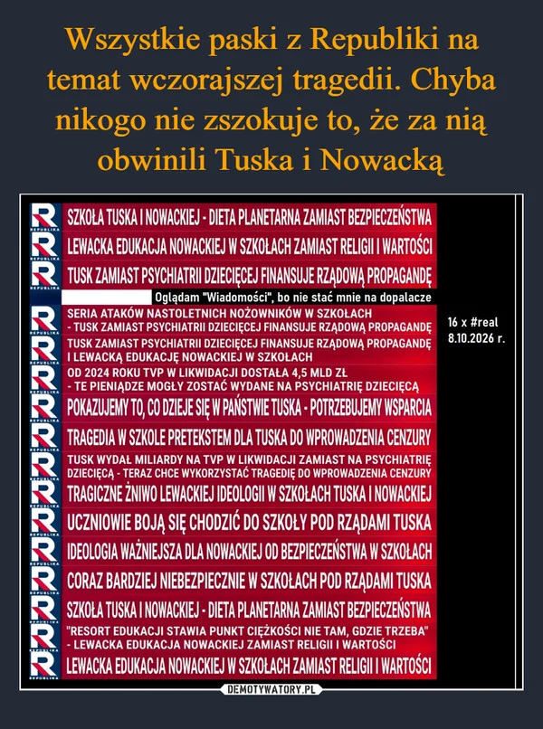 Wszystkie paski z Republiki na temat wczorajszej tragedii. Chyba nikogo nie zszokuje to, że za nią obwinili Tuska i Nowacką