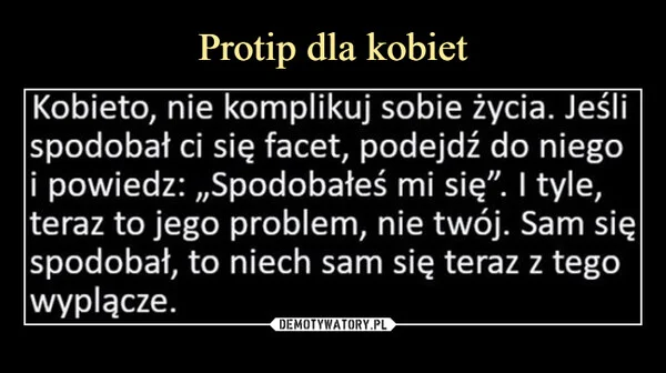 
    Protip dla kobiet
