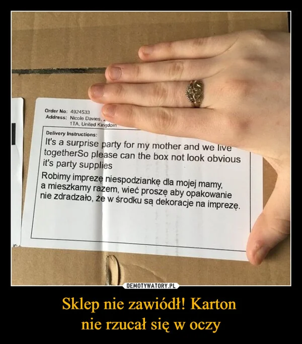 
    Sklep nie zawiódł! Karton nie rzucał się w oczy