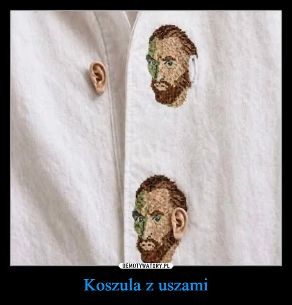 
    Koszula z uszami