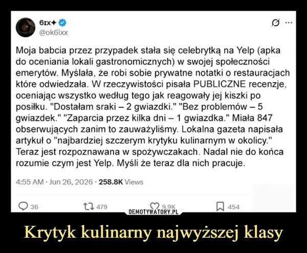 
    Krytyk kulinarny najwyższej klasy