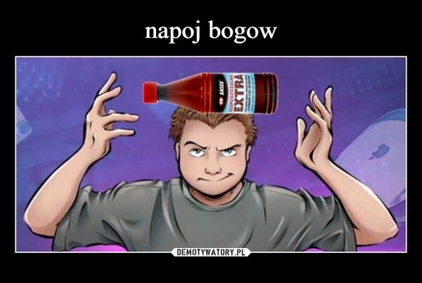 
    napoj bogow 