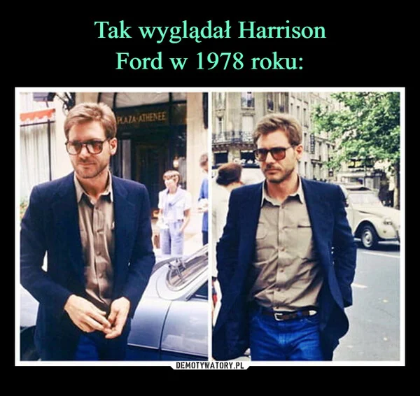 
    Tak wyglądał Harrison Ford w 1978 roku: