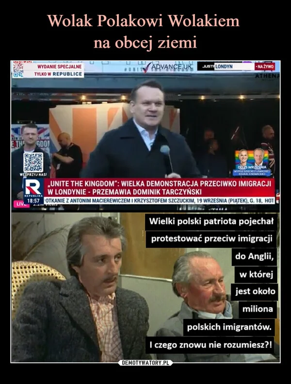 
    Wolak Polakowi Wolakiem na obcej ziemi