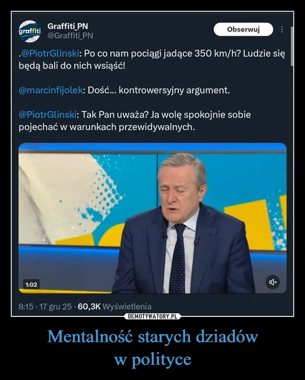 
    Mentalność starych dziadów w polityce