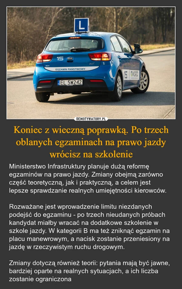 
    Koniec z wieczną poprawką. Po trzech oblanych egzaminach na prawo jazdy wrócisz na szkolenie