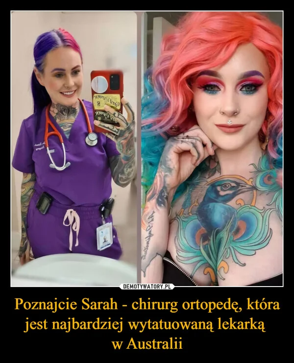 
    Poznajcie Sarah - chirurg ortopedę, która jest najbardziej wytatuowaną lekarką w Australii