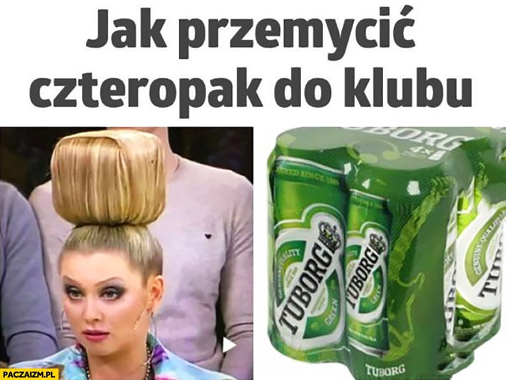 
    Jak przemycić czteropak do klubu włosy fryzura