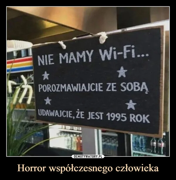 
    Horror współczesnego człowieka