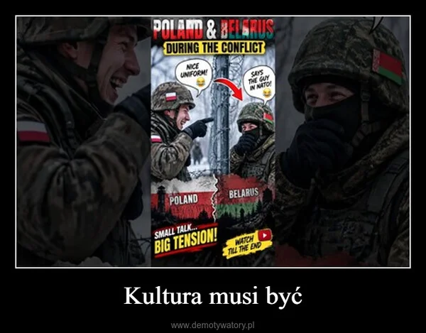 
    Kultura musi być