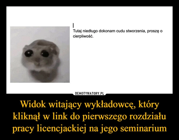 
    Widok witający wykładowcę, który kliknął w link do pierwszego rozdziału pracy licencjackiej na jego seminarium