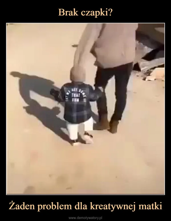 
    Brak czapki? Żaden problem dla kreatywnej matki