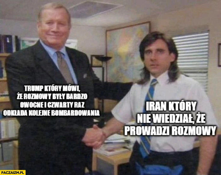 
    Trump mówił, że rozmowy były bardzo owocne vs Iran który nie wiedział, że prowadzi rozmowy the office