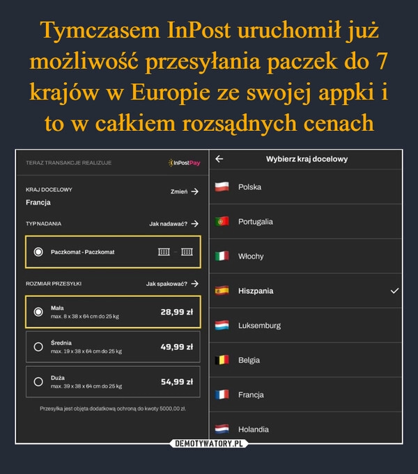 
    Tymczasem InPost uruchomił już możliwość przesyłania paczek do 7 krajów w Europie ze swojej appki i to w całkiem rozsądnych cenach