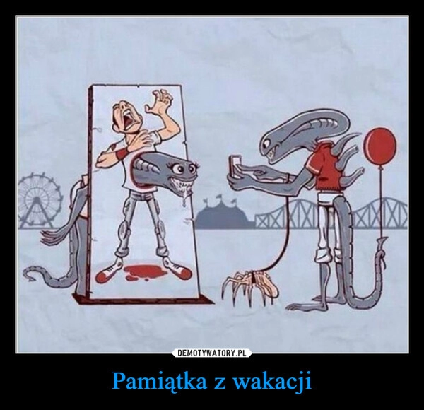 
    Pamiątka z wakacji