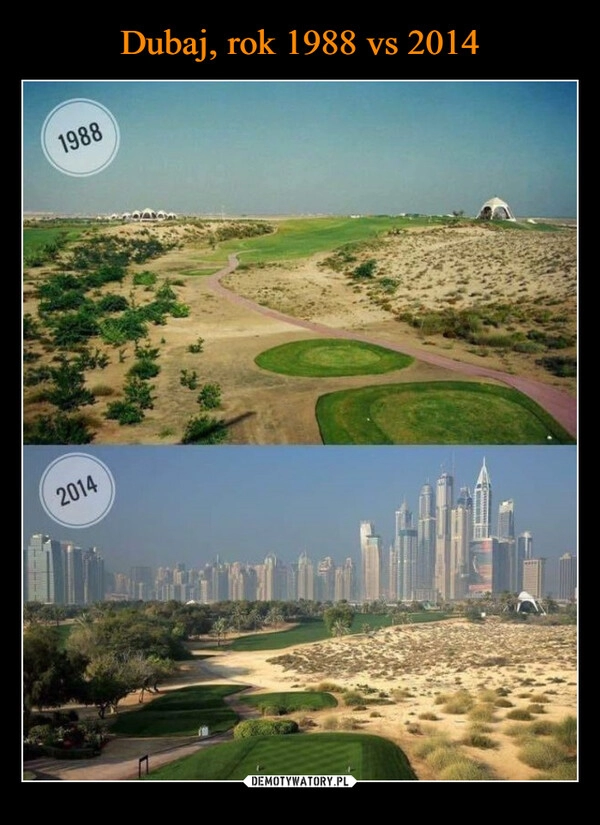 
    Dubaj, rok 1988 vs 2014 