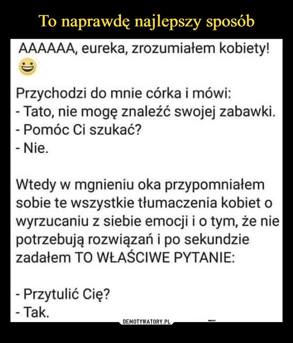 
    To naprawdę najlepszy sposób