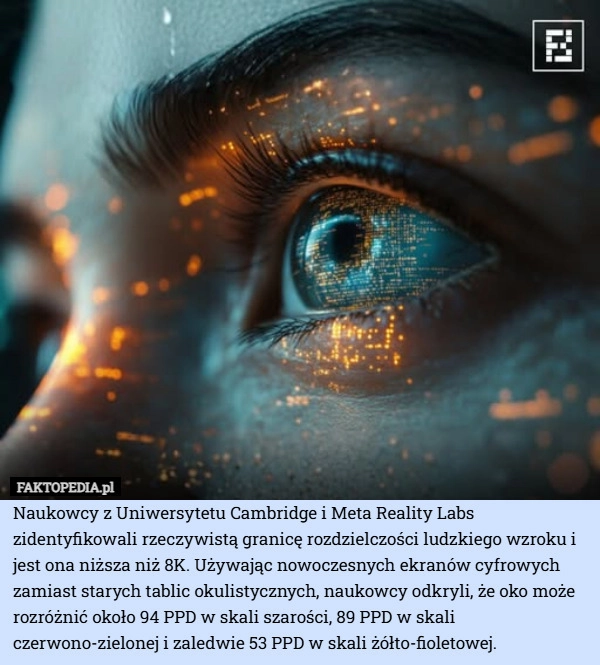 
    Naukowcy z Uniwersytetu Cambridge i Meta Reality Labs zidentyfikowali rzeczywistą