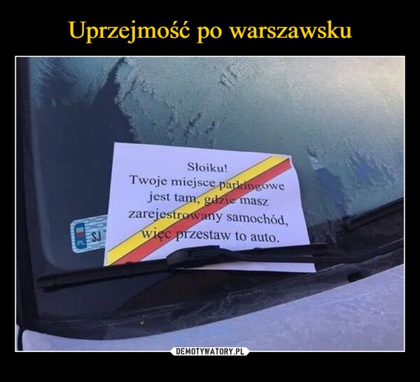 
    Uprzejmość po warszawsku