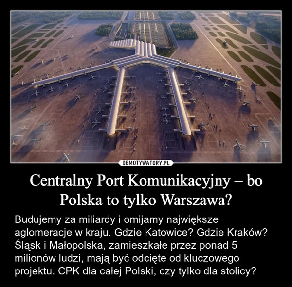 
    Centralny Port Komunikacyjny – bo Polska to tylko Warszawa?