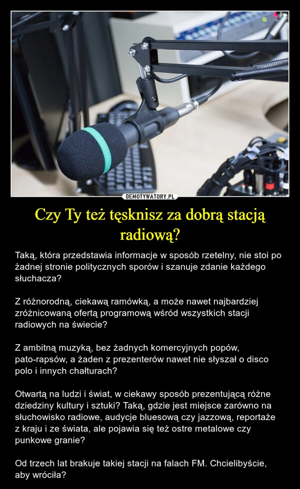 
    Czy Ty też tęsknisz za dobrą stacją radiową?