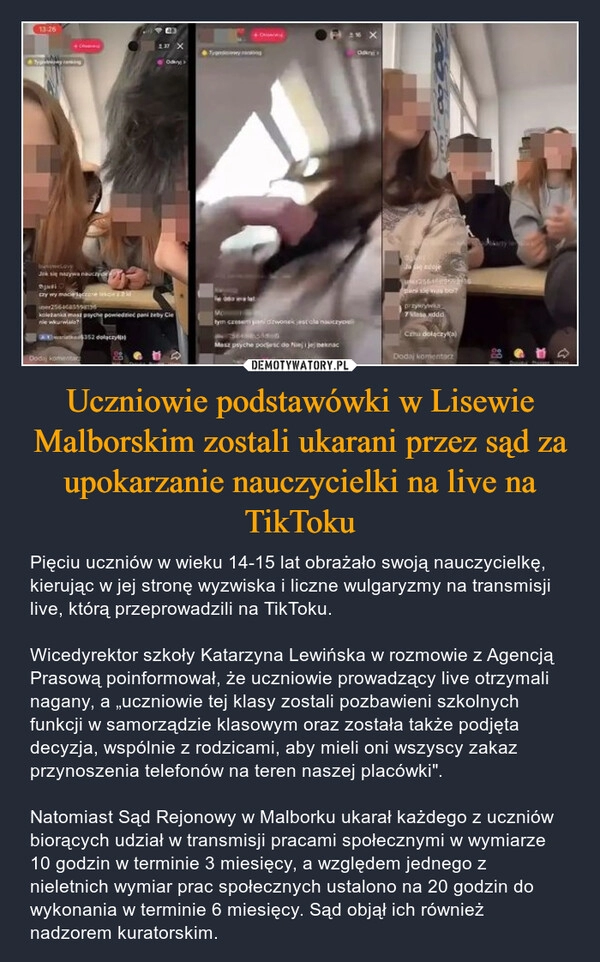 
    Uczniowie podstawówki w Lisewie Malborskim zostali ukarani przez sąd za upokarzanie nauczycielki na live na TikToku