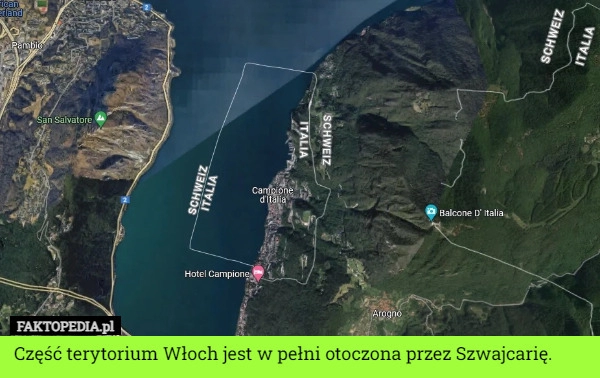 
    Część terytorium Włoch jest w pełni otoczona przez Szwajcarię.