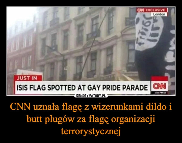 
    CNN uznała flagę z wizerunkami dildo i butt plugów za flagę organizacji terrorystycznej