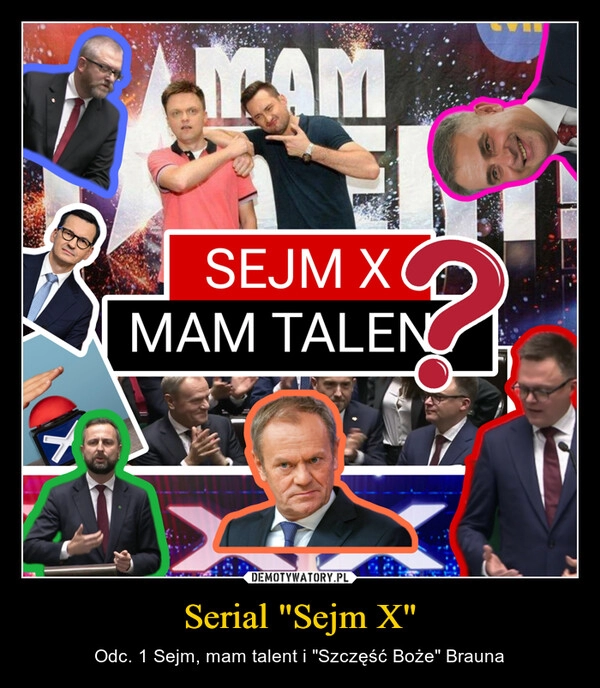 
    Serial "Sejm X"