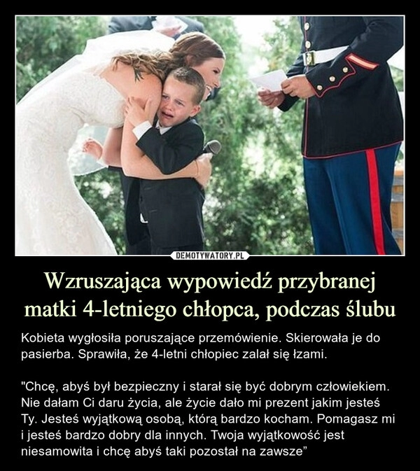 
    Wzruszająca wypowiedź przybranej matki 4-letniego chłopca, podczas ślubu 