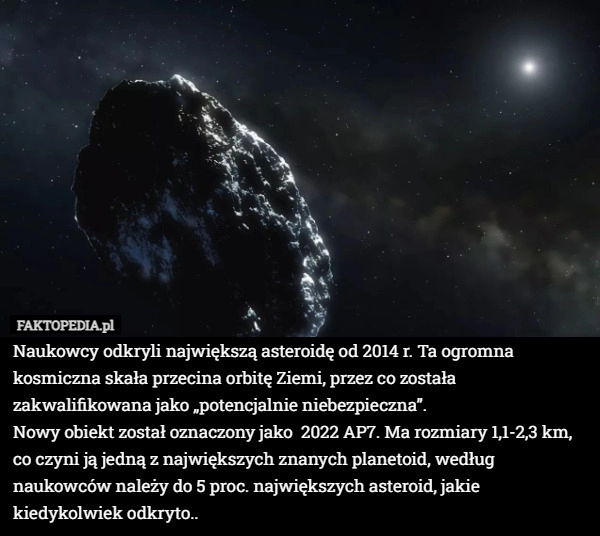 
    Naukowcy odkryli największą asteroidę od 2014 r. Ta ogromna kosmiczna skała