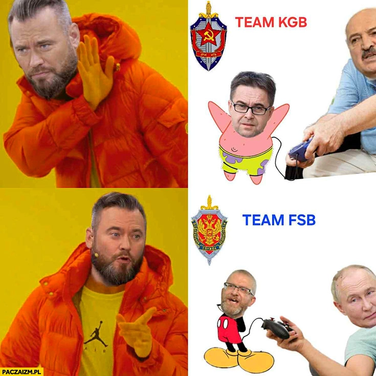 
    Stanowski Maciak team KGB Łukaszenka nie chce woli Brauna team FSB putin