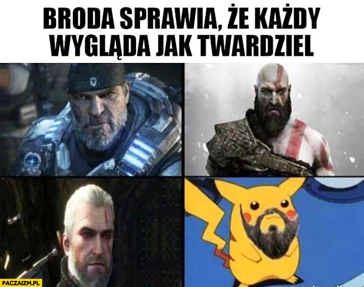 
    Broda sprawia, że każdy wygląda jak twardziel Pikachu Wiedźmin