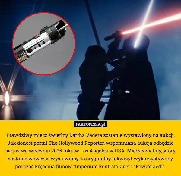 
    Prawdziwy miecz świetlny Dartha Vadera zostanie wystawiony na aukcji. Jak