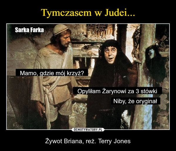 
    Tymczasem w Judei...