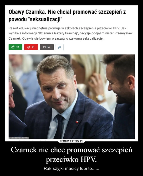 
    Czarnek nie chce promować szczepień przeciwko HPV.