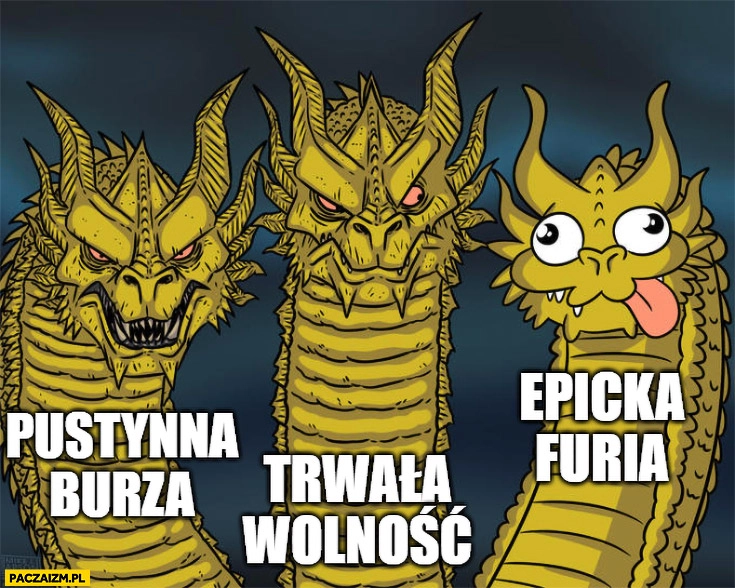 
    Pustynna burza, trwała wolność, epicka furia smok smoki