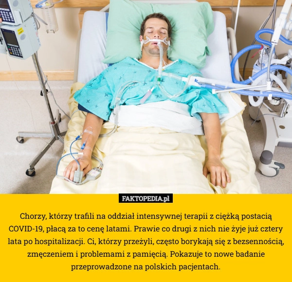
    Chorzy, którzy trafili na oddział intensywnej terapii z ciężką postacią