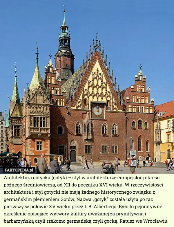 
    Architektura gotycka (gotyk) – styl w architekturze europejskiej okresu