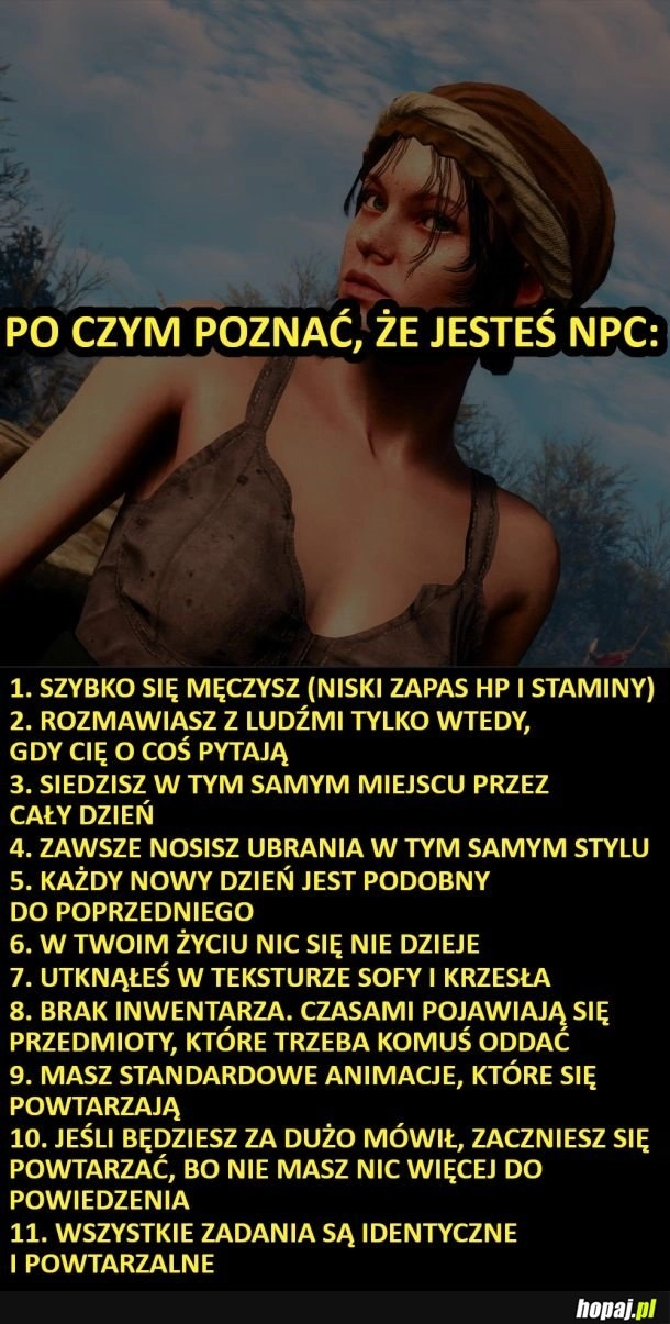 
    Po czym poznać, że jesteś NPC