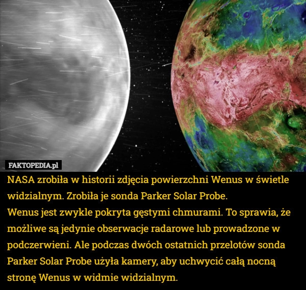 
    NASA zrobiła w historii zdjęcia powierzchni Wenus w świetle widzialnym.