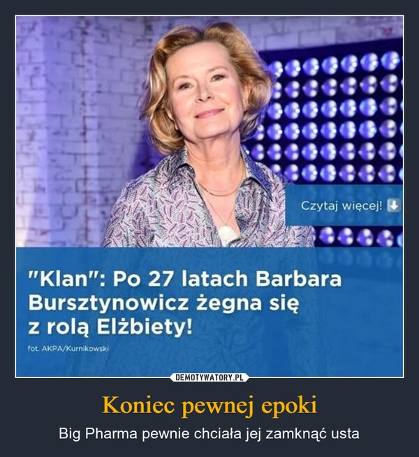 
    Koniec pewnej epoki