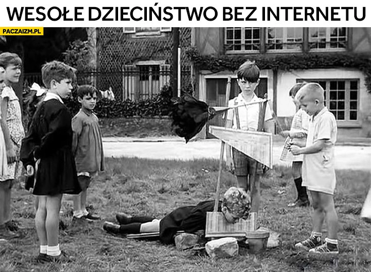 
    Wesołe dzieciństwo bez internetu gilotyna dzieci się bawią